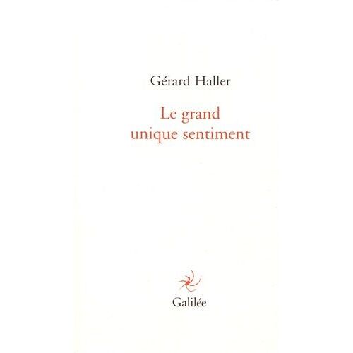 Le Grand Unique Sentiment