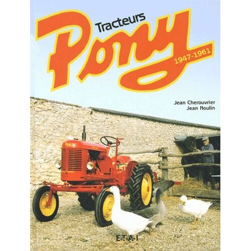 Tracteurs Pony - 1947-1961