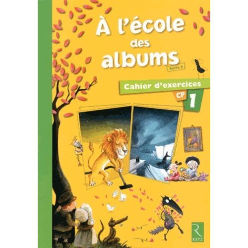 A L'école Des Albums Cp Série 2 - Cahier D'exercices 1