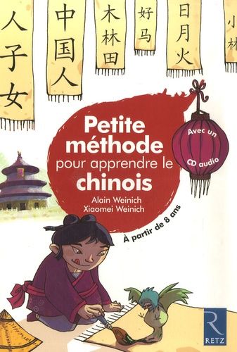 Petite Méthode Pour Apprendre Le Chinois (1 Cd Audio)