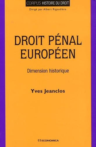 Droit Pénal Européen - Dimension Historique