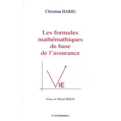 Les Formules Mathématiques De Base De L'assurance