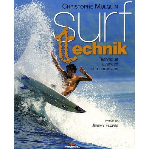Surf Technik - Techniques Avancées Et Manoeuvres