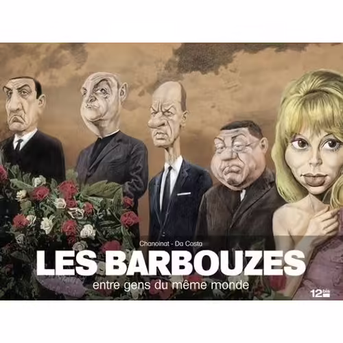 Les Barbouzes - Entre Gens Du Même Monde