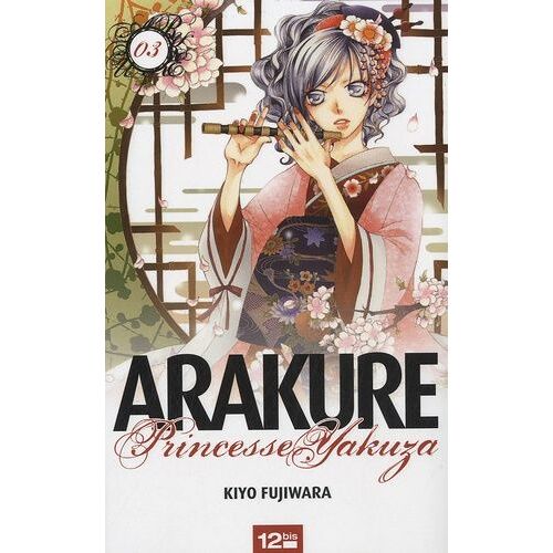 Arakure Princesse Yakuza - Tome 3