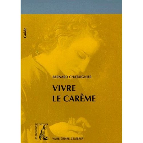 Vivre Le Carême