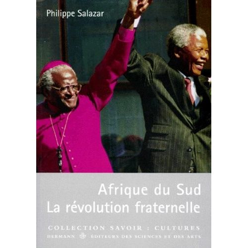 Afrique Du Sud - La Révolution Fraternelle