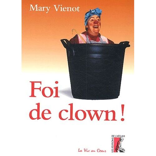 Foi De Clown !