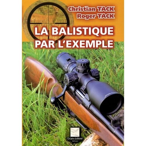 La Balistique Par L'exemple