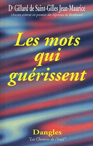 Les Mots Qui Guérissent
