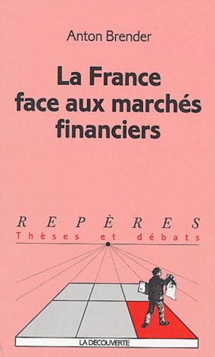 La France Face Aux Marchés Financiers