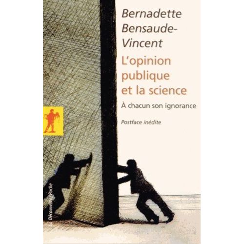 L'opinion Publique Et La Science - A Chacun Son Ignorance