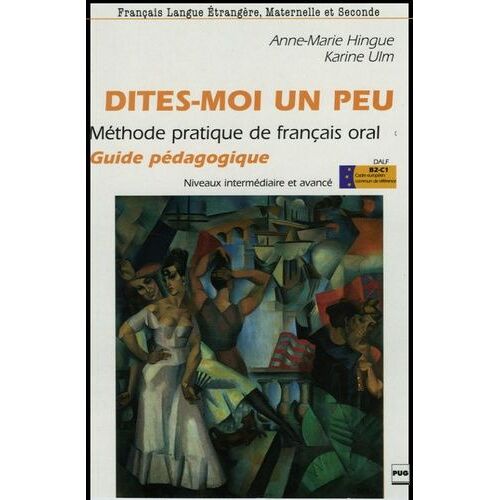 Dites-Moi Un Peu - Guide Pédagogique