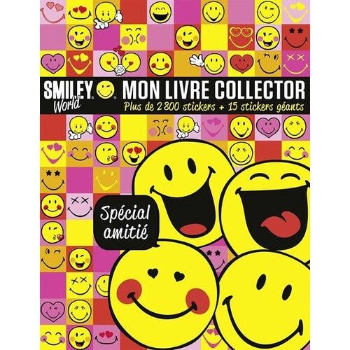 Smiley World - Mon Livre Collector Spécial Amitié
