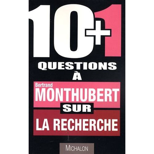 10+1 Questions À Bertrand Monthubert Sur La Recherche