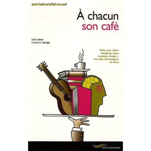 A Chacun Son Café