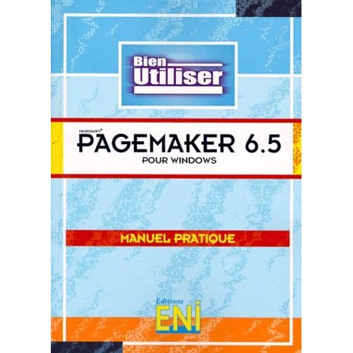 Microsoft Pagemaker 6.5. Pour Windows