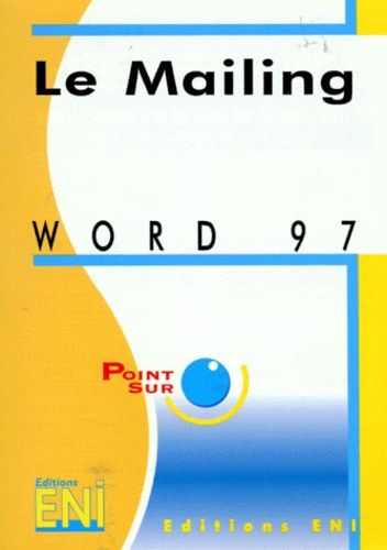 Word 97 - Le Mailing