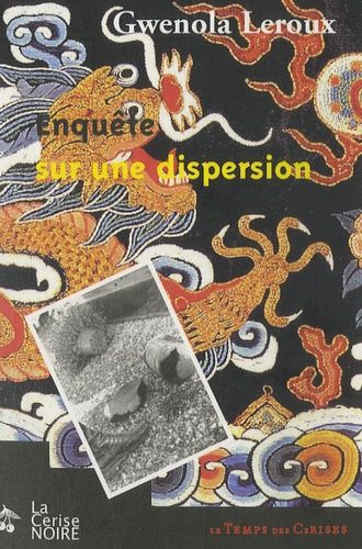 Enquête Sur Une Dispersion