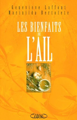Les Bienfaits De L'ail