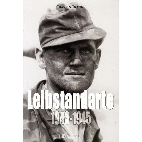 Leibstandarte - Volume 2, 1943-1945