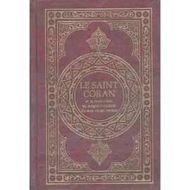 Le Saint Coran Et La Traduction En Langue Française Du Sens De Ses Versets