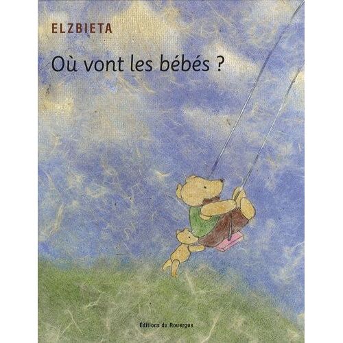 Où Vont Les Bébés ?