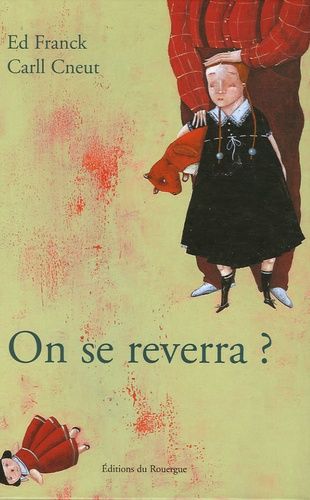On Se Reverra ?