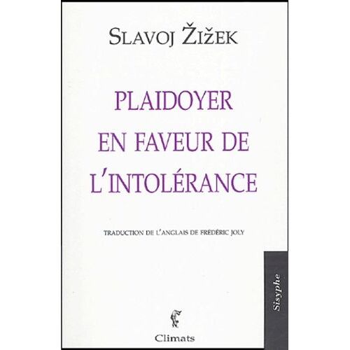 Plaidoyer En Faveur De L'intolérance