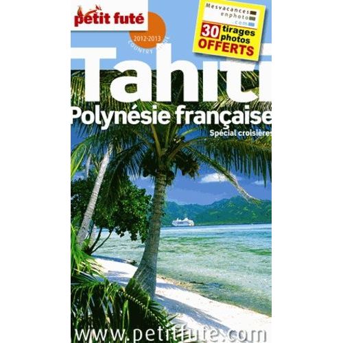 Petit Futé Tahiti - Polynésie Française