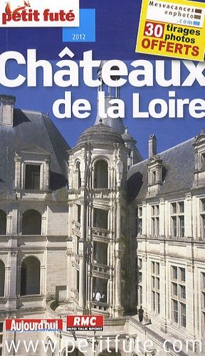 Petit Futé Châteaux De La Loire
