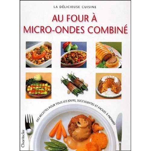 La Délicieuse Cuisine Au Four À Micro-Ondes Combiné