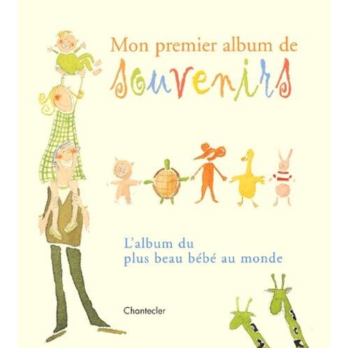 Mon Premier Album De Souvenirs - L'album Du Plus Beau Bébé Du Monde