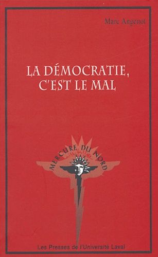 La Démocratie, C'est Le Mal