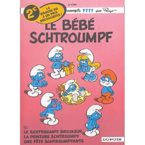Les Schtroumpfs Tome 12 - Le Bébé Schtroumpfs - Et Schtroumpf Bricoleur, La Peinture Schtroumpf, Une Fête Schtroumpfante