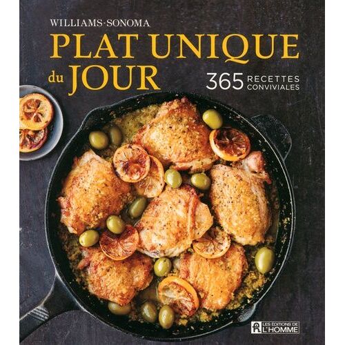 Plat Unique Du Jour - 365 Recettes Conviviales