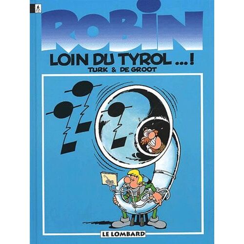 Robin Dubois Tome 4 : Loin Du Tyrol - !