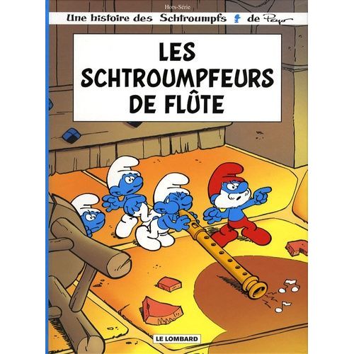 Les Schtroumpfs - Hors-Série - Les Schtroumpfeurs De Flûte - Album Anniversaire "50ans