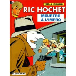 Ric Hochet Tome 53 : Meurtre A L'impro