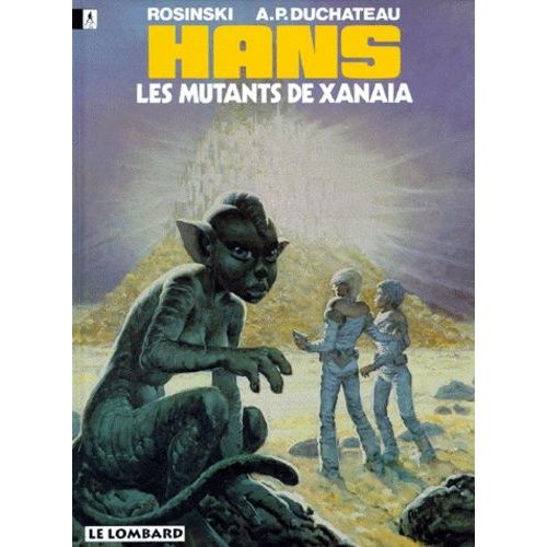 Hans Numero 3 : Les Mutants De Xanaia