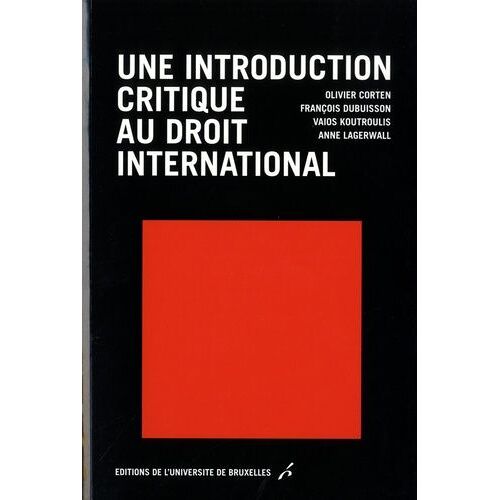 Une Introduction Critique Au Droit International