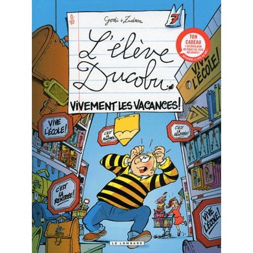 L'élève Ducobu - Tome 7 - Vivement Les Vacances ! - Avec Récréalbum