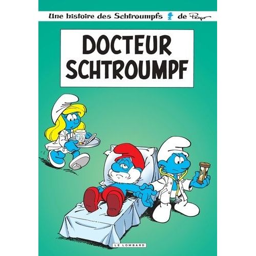Les Schtroumpfs - Tome 18 - Docteur Schtroumpf - Opération L'été Bd 2016