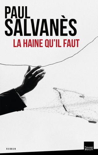 La Haine Qu'il Faut