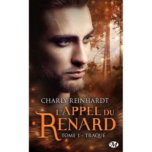 L'appel Du Renard - Tome 1 - Traqué