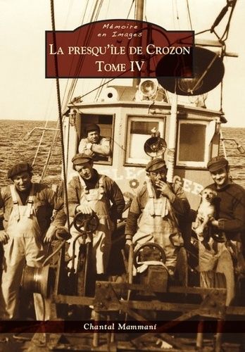 La Presqu'île De Crozon - Tome 4