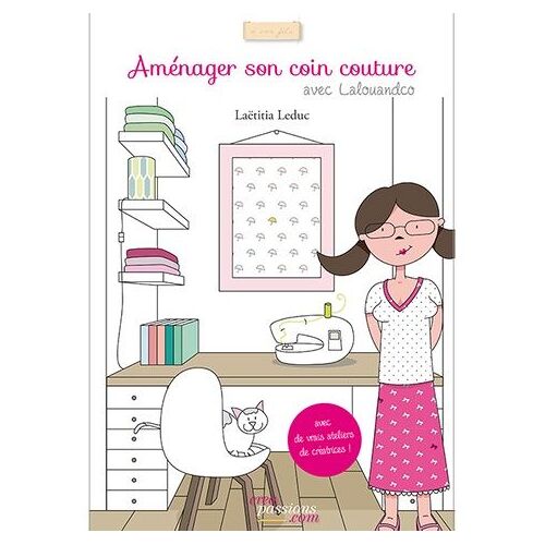 Aménager Son Coin Couture Avec Lalouandco - Trouver L'inspiration Pour Créer Son Propre Atelier
