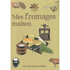 Mes Fromages Maison