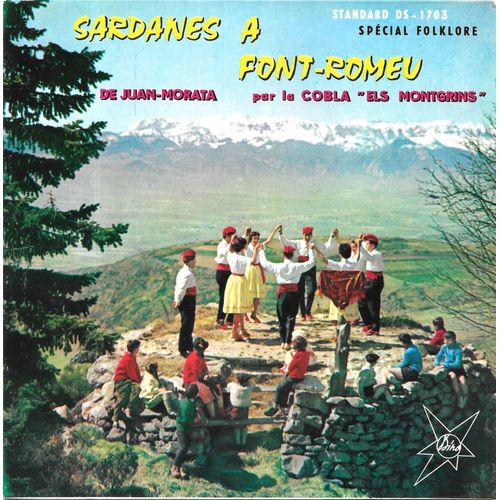 Juan-Morata & Cobla Els Montgrins : Sardanes A Font-Romeu [Vinyle 45 Tours 7" Ep] - Hermosa Morenata / A La Font D Hix / Cerdanya Florida / Blanca Neus