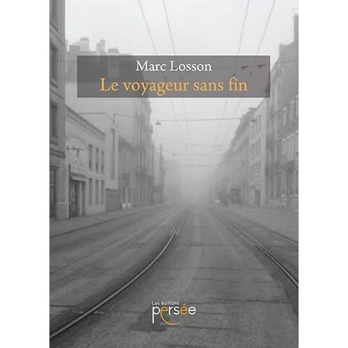 Le Voyageur Sans Fin